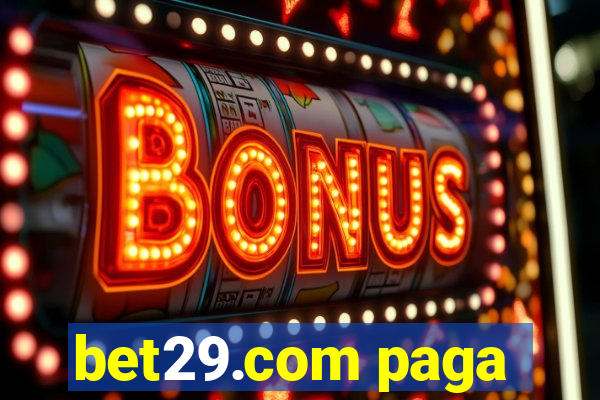 bet29.com paga